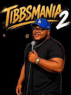 Tibbsmania 2