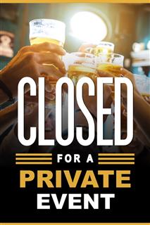 Closed for Private Event!